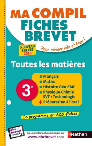 Toutes les matières 3e - Ma Compil fiches Brevet