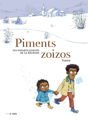 Piments Zoizos - Les enfants oubliés de la Réunion