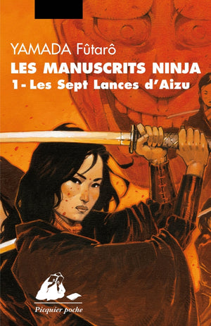 Les manuscrits ninja, Tome 1 : Les sept lances d'Aizu