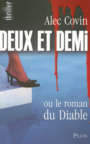 Deux et demi: ou le roman du Diable