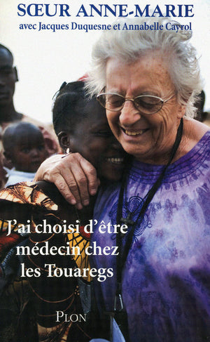 J'ai choisi d'être médecin chez les Touaregs