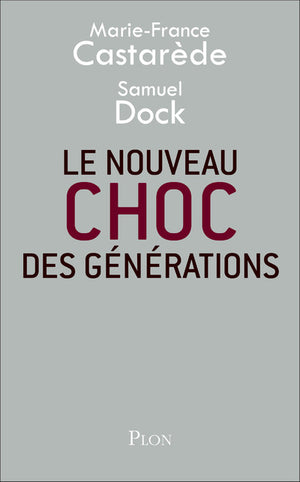 Le nouveau choc des générations