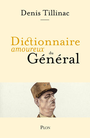 Dictionnaire amoureux du général