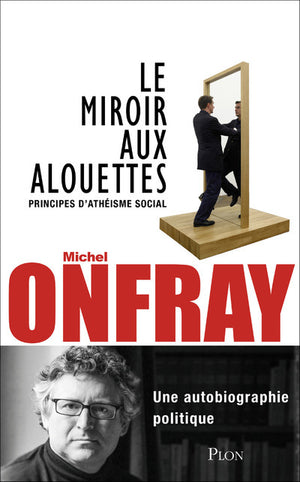 Le miroir aux alouettes