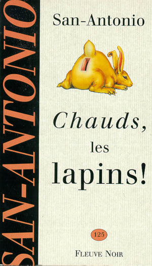 Chauds, les lapins !