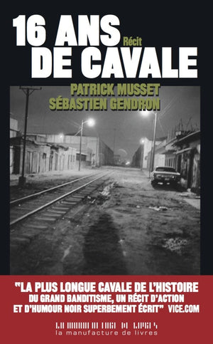 Seize ans de cavale