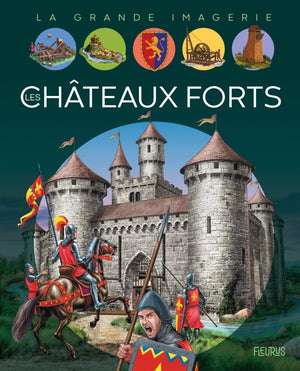 Les châteaux forts