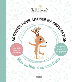 Activités pour apaiser ma frustration. Mon cahier des émotions