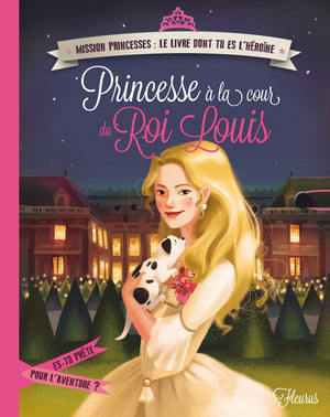 Princesse à la cour du Roi Louis