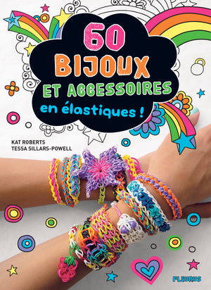 60 bijoux et accessoires en élastiques !