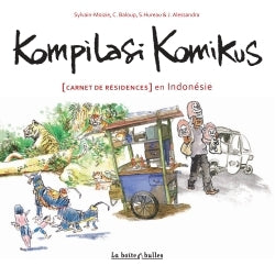 Kompilasi Komikus: Carnet de résidences en Indonésie