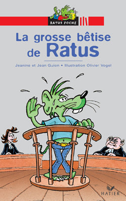 La grosse bêtise de Ratus