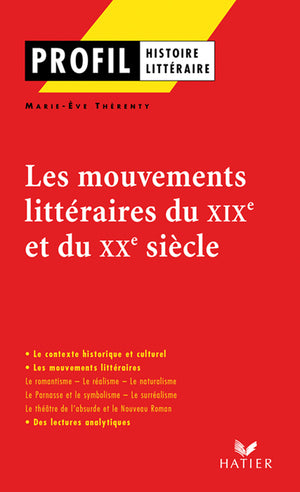 Les mouvements littéraires du XIXe et du XXe siècle