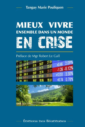 Mieux vivre ensemble dans un monde en crise