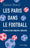 Les paris dans le football