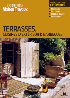 Terrasses, cuisines d'extérieur et barbecues