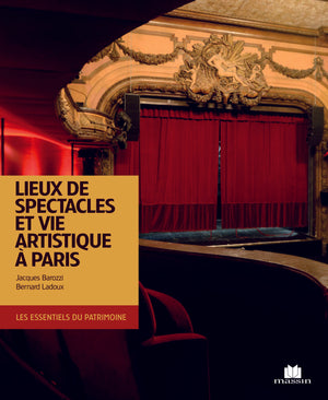 Lieux de spectacles et vie artistique de Paris