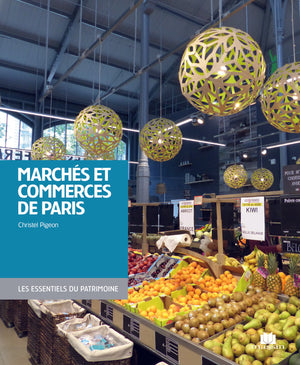 Marchés et commerces de Paris