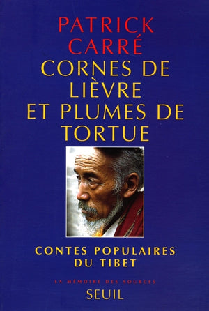 Cornes de lièvre et Plumes de tortue