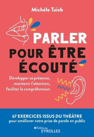 Parler pour être écouté