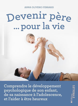 Devenir père... pour la vie