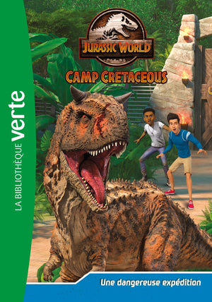 Jurassic World, la colo du crétacé 02 - Une dangereuse expédition