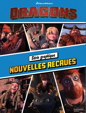 Dreamworks Dragons - Nouvelles recrues