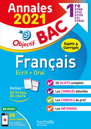 Français écrit + oral 1re STMG, ST2S, STI2D, STL, STD2A