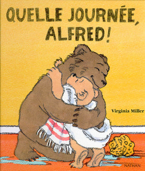 Quelle journée, Alfred !