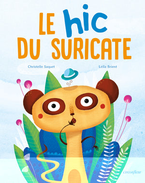 Le hic du suricate