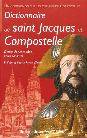 Dictionnaire de Saint Jacques et Compostelle