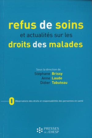 Refus de soins et actualités sur les droits des malades