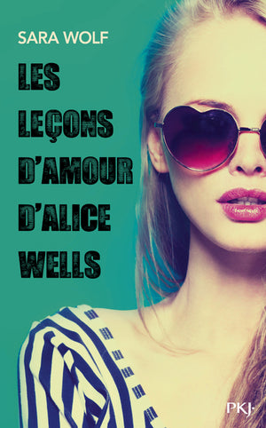 Les leçons d'amour d'Alice Wells