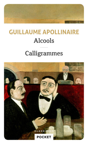 Alcools suivis de Calligrammes