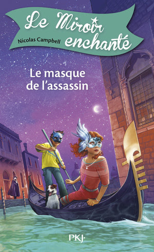 Le Miroir enchanté : Le Masque de l'assassin