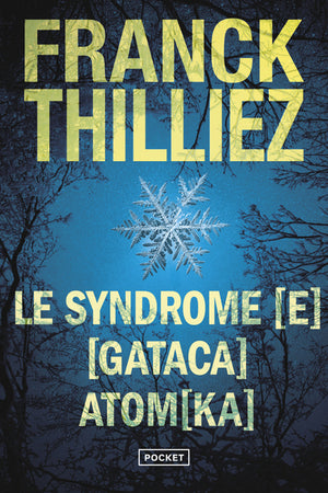 Syndrome [E]/ [Gataca]/ [Atomka]