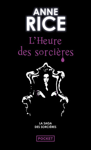 La saga des sorcières Tome 2 - L'heure des sorcières