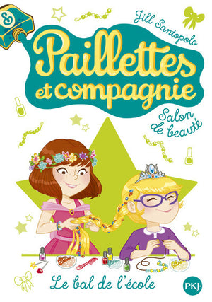 Paillettes et compagnie : Le bal de l'école