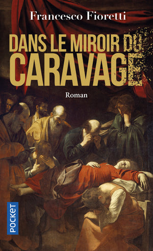 Dans le miroir du Caravage