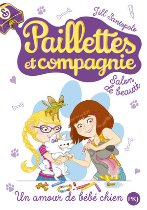 Paillettes et compagnie : Un amour de bébé chien