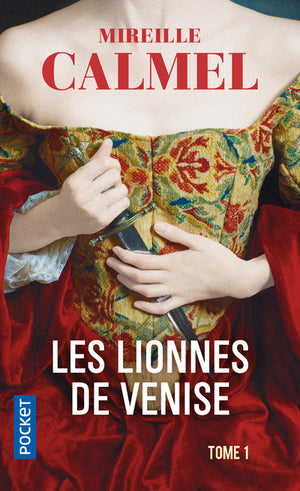 Les lionnes de Venise, tome 1