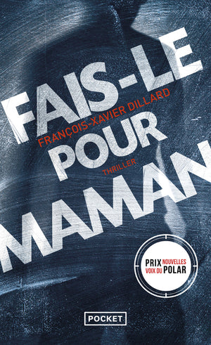 Fais-le pour maman