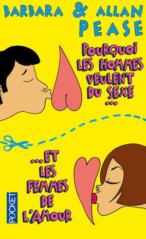 Pourquoi les hommes veulent du sexe et les femmes de l'amour