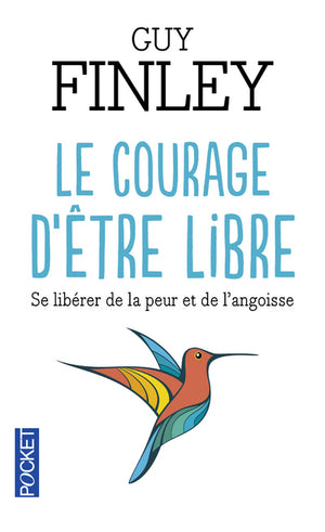 Le courage d'être libre