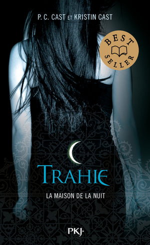 La Maison de la nuit : Trahie