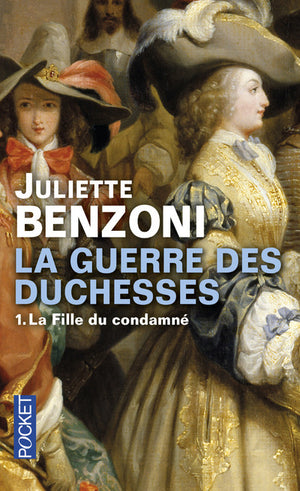 La guerre des duchesses: La fille du condamné