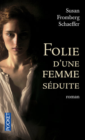 Folie d'une femme séduite