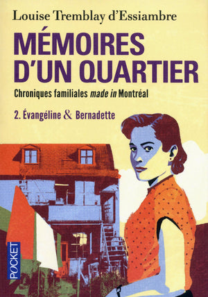 Mémoires d'un quartier