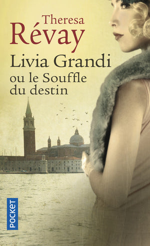 Livia Grandi ou le souffle du destin