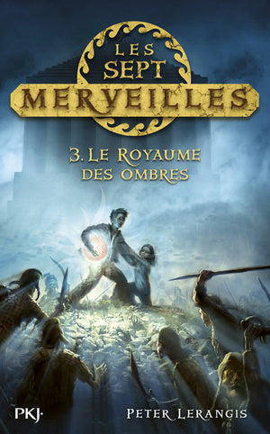 Les sept merveilles : Le Royaume des ombres